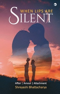 bokomslag When Lips are Silent