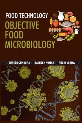Food Technology: Objective Food Microbiology 1