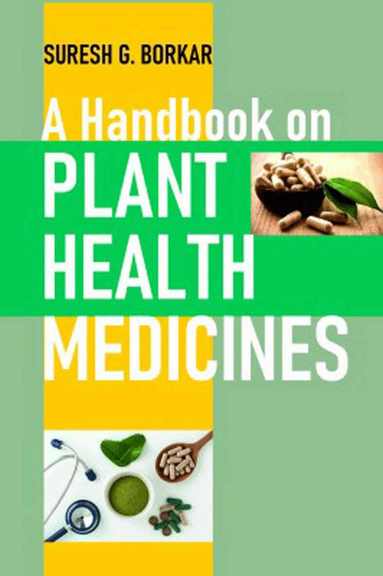 Suresh G. Borkar - Handbook on Plant Health Medicines, Inbunden
