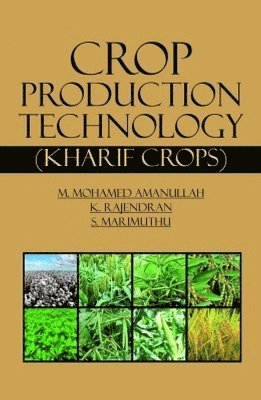 bokomslag Crop Production Technology:  (Kharif Crops)