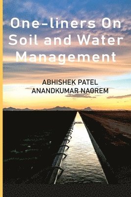 One-Liners on Soil and Water Management 1