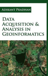 bokomslag Data Acquisition and Analysis in Geoinformatics