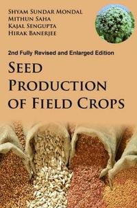 bokomslag Seed Production of Field Crops