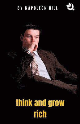 Think and Grow Rich