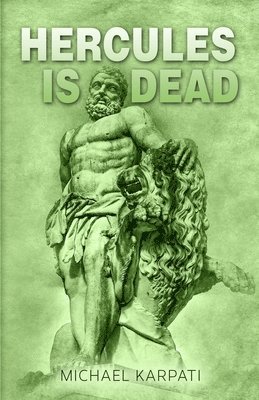 Hercules Is Dead 1