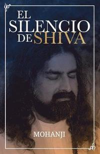 bokomslag El Silencio de Shiva