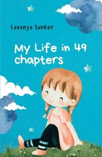 bokomslag My Life in 49 Chapters