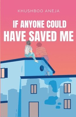 If Anyone Could Have Saved Me 1