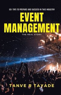 bokomslag Event management - The Real Story