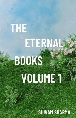 The Eternal Books Volume One 1