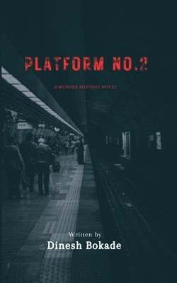 Platform no. 2 1