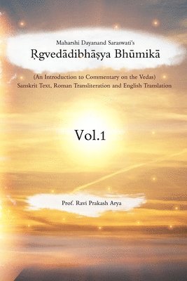 bokomslag ?gved?dibh??ya Bh?mik?: An Introduction to Commentary on the Vedas