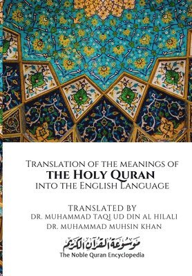 bokomslag Translation of the meanings of the Holy Quran into the English Language