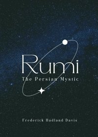 bokomslag Rumi - The Persian Mystic