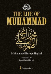 bokomslag The Life of Muhammad [Pbuh]