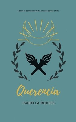 Isabella Bell Robles - Querencia, Häftad. Tillgänglighet: Lägg i varukorg