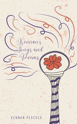 Kennan's Songs and Poems 1