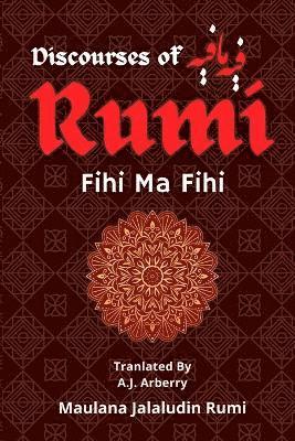 Maulana Jalaludin Rumi - Discourses of Rumi, Häftad