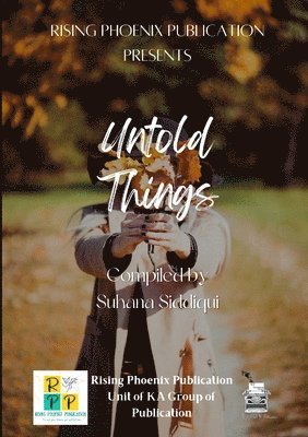 Suhana Siddiqui - Untold Things, Häftad