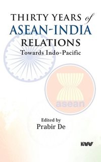 bokomslag Thirty Years of ASEAN-India Relations