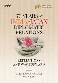 bokomslag Seventy Years of India-Japan Diplomatic Relations