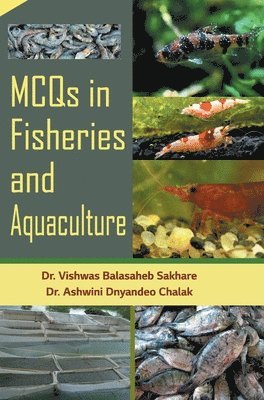 V B Sakhare, V. B. Sakhare, V.B. Sakhare - MCQs in Fisheries and Aquaculture, Inbunden