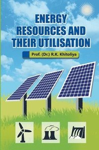 bokomslag Energy Resources and their Utilisation
