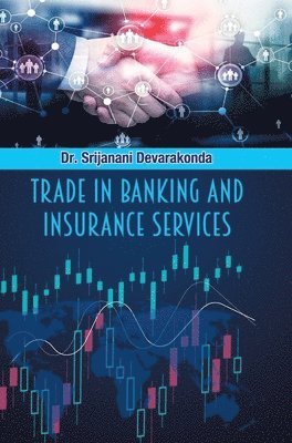 bokomslag Trade In Banking and Insurance Services