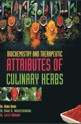 bokomslag Biochemistry and Therapeutic Attributes of Culinary Herbs