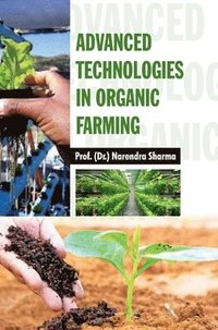 bokomslag Advanced Technologies in Organic Farming