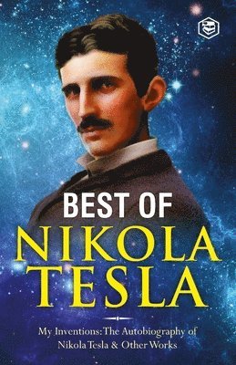 bokomslag The Inventions, Researches, and Writings of Nikola Tesla