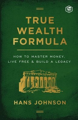 bokomslag True Wealth Formula