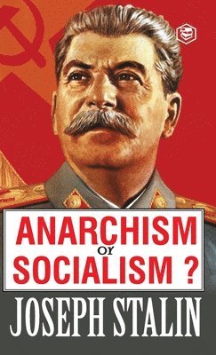 bokomslag Anarchism or Socialism?