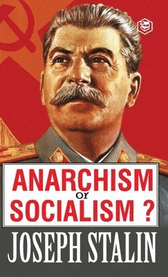 Anarchism or Socialism? 1