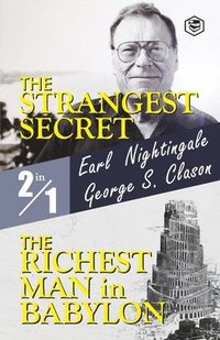 bokomslag The Strangest Secret and the Richest Man in Babylon