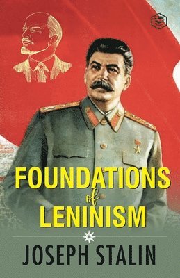 bokomslag The Foundations of Leninism