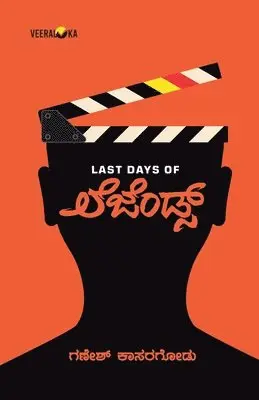Ganesh Kasaragod - LAST DAYS OF LEGENDS (Kannada), Häftad. Tillgänglighet: Lägg i varukorg