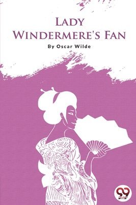 bokomslag Lady Windermere's Fan