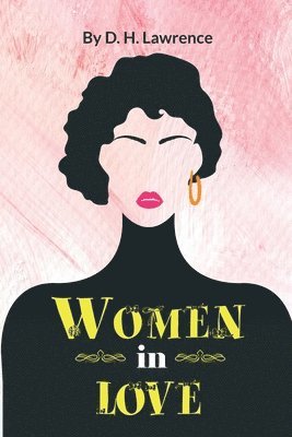 D. H. Lawrence - Women in Love, Häftad