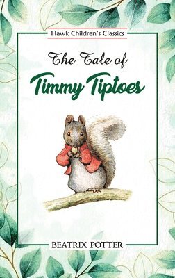bokomslag Tale of Timmy Tiptoes