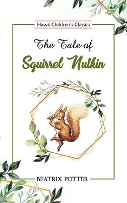 bokomslag The Tale of Squirrel Nutkin