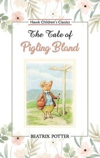 bokomslag Tale of Pigling Bland