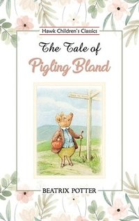 bokomslag The Tale of Pigling Bland