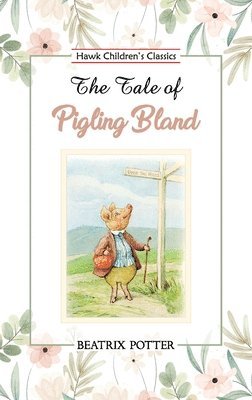 bokomslag Tale of Pigling Bland