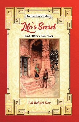 Life's Secret and Other Folk-tales 1