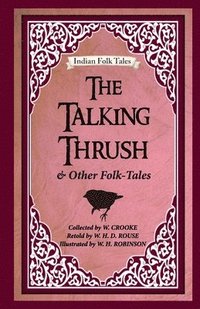 bokomslag The Talking Thrush and Other Folk-tales