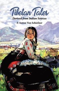bokomslag Tibetan Tales Derived from Indian Sources
