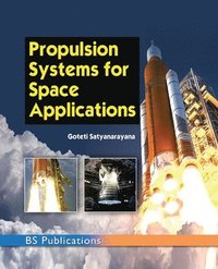 bokomslag Propulsion Systems for Space Applications