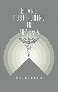 bokomslag Brand Positioning in Pharma
