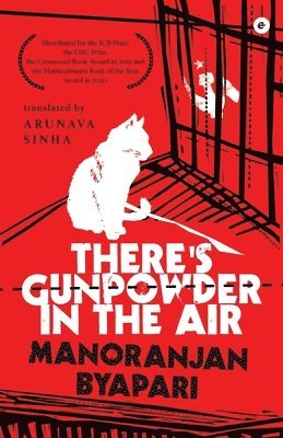 Manoranjan Byapari - There's Gunpowder in the Air, Häftad